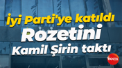 İyi Parti'ye katıldı... Rozetini Kamil Şirin taktı