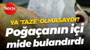 Ya 'taze' olmasaydı? Poğaçanın içi mide bulandırdı