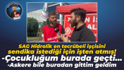 SAG Hidrolik en tecrübeli işçisini sırf sendika istediği için işten atmış!