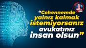 Avukat Mehmet Kırılmaz: Yapay zeka vatandaşların hukuki hizmet ihtiyacına cevap olmaktan çok uzak