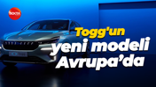 Togg'un yeni modeli Avrupa’da