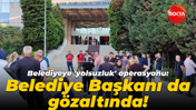 Belediyeye 'yolsuzluk' operasyonu: Belediye Başkanı da gözaltında!