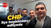 CHP ilçe başkanları adliyede