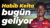 Habib Keita bugün geliyor