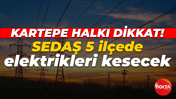 Kocaeli'nin 5 ilçesinde elektrikler kesilecek!