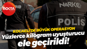 Kocaeli’de büyük operasyon; 1 ton 183 kilogram uyuşturucu ele geçirildi!
