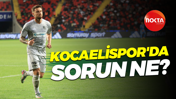 Kocaelispor'da sorun nerede?