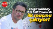 Tolga Şanbay, U-15 Milli Takımı ile ilk maçına çıkıyor!