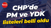CHP'de PM ve YDK listeleri belli oldu
