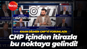 Kaan Dilmen CHP’yi yorumladı: CHP içinden itirazla bu noktaya gelindi!