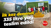 İlk kez denendi... 335 litre yağ teslim edildi