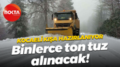 Kocaeli kışa hazırlanıyor… Binlerce ton tuz alınacak!