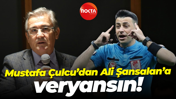 Mustafa Çulcu’dan Ali Şansalan’a veryansın!