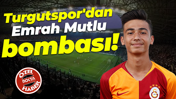 Turgutspor'dan Emrah Mutlu bombası!