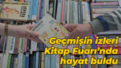 Geçmişin izleri Kitap Fuarı’nda hayat buldu