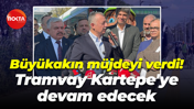 Tahir Büyükakın müjdeyi verdi! Tramvay Kartepe'ye devam edecek
