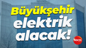 Kocaeli Büyükşehir Belediyesi elektrik alacak!