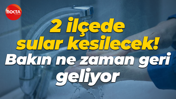 Kocaeli'nin 2 ilçesinde sular kesilecek!