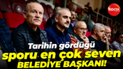 Tarihin gördüğü sporu en çok seven belediye başkanı!