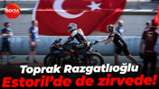 Toprak Razgatlıoğlu Estoril’de de zirvede!