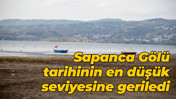 Sapanca Gölü, tarihinin en düşük seviyesine geriledi