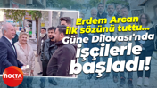 Erdem Arcan ilk sözünü tuttu ve günü işçilerle başlattı! İlk durağı Dilovası oldu