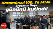 Karamürsel 100. Yıl MTAL Erasmus Days gününü kutladı!