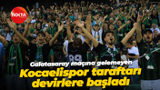 Galatasaray maçına gelemeyen Kocaelispor taraftarı devirlere başladı