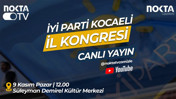 İYİ Parti Kocaeli İl Kongresi Nokta TV'de