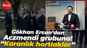 Gökhan Ercan’dan Aczmendi grubuna! “Karanlık hortlaklar”