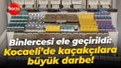 Binlercesi ele geçirildi: Kocaeli’de kaçakçılara büyük darbe!