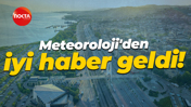 Meteoroloji'den Kocaeli halkına iyi haber geldi!