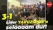 Lider YAVUZSPOR’a selaaaam dur! “3-1”