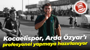 Kocaelispor, Arda Özyar’ı profesyonel yapmaya hazırlanıyor