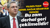 Harun Özgür Yıldızlı'dan Genel Sağlık Sigortası tepkisi: Bu zam derhal geri çekilmelidir!