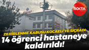 Zehirlenme kabusu Kocaeli’ye sıçradı; 14 öğrenci hastaneye kaldırıldı!