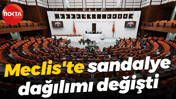 Meclis'te sandalye dağılımı değişti