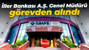 İller Bankası A.Ş. Genel Müdürü görevden alındı