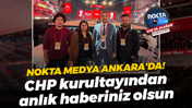 CHP kurultayından anlık haberiniz olsun... Nokta Medya Ankara'da!