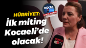 Fatma Kaplan Hürriyet: Kurultaydan sonra ilk miting Kocaeli’de olacak