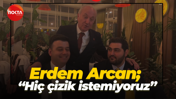 CHP İl Başkanı Erdem Arcan; “Hiç çizik istemiyoruz"