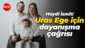 Haydi İzmit! Uras Ege için dayanışma çağrısı