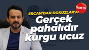 Gökhan Ercan'dan Halil Güngör Dokuzlar'a tarife göndermesi: Gerçek pahalıdır, kurgu ucuz