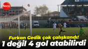 Furkan Gedik çok çalışkandı! 1 değil 4 gol atabilirdi