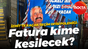 İzmit'te kaçak seçim ofisi polemiği: Fatura kime kesilecek?