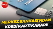 Kredi kartı faiz oranları düşürüldü!
