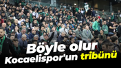 Böyle olur Kocaelispor'un tribünü
