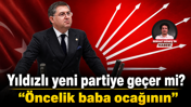 Harun &Ouml;zg&uuml;r Yıldızlı yeni partiye ge&ccedil;er mi? &ldquo;&Ouml;ncelik baba ocağının&rdquo;
