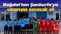 Bağdat'tan Şanlıurfa'ya uzanan sıcacık el