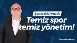 Temiz spor, temiz yönetim!
